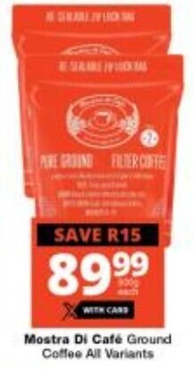 Checkers Mostra Di Café Ground Coffee All Variants offer