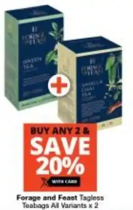 Checkers Forage and Feast Tagless Teabags All Variants x 2 offer