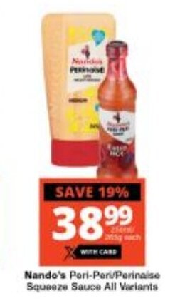 Checkers Nando's Peri-Peri/Perinaise Squeeze Sauce All Variants offer