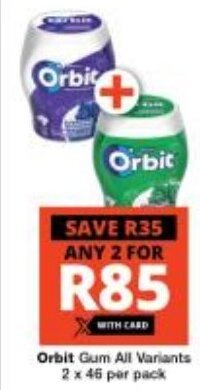 Checkers Orbit Gum All Variants 2 x 46 per pack offer