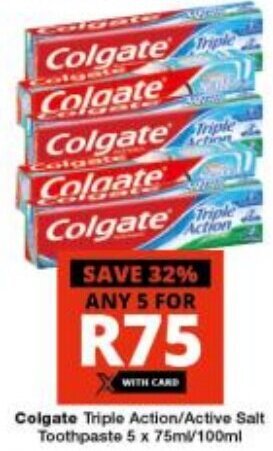 Checkers Colgate Triple Action/Active Salt Toothpaste 5 x 75ml/100ml offer