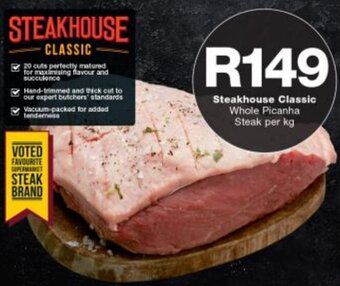 Checkers Steakhouse Classic Whole Picanha Steak per kg offer