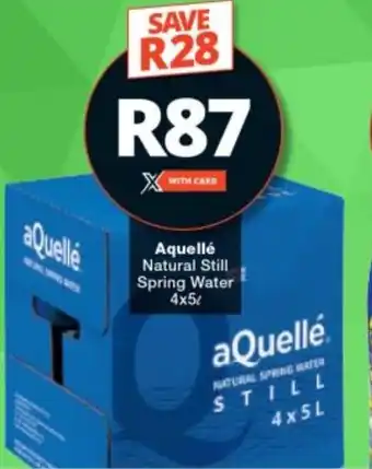 Checkers Aquellé Natural Still Spring Water 4x5L offer