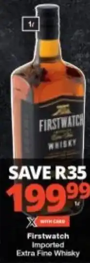 Checkers Firstwatch Imported Extra Fine Whisky offer