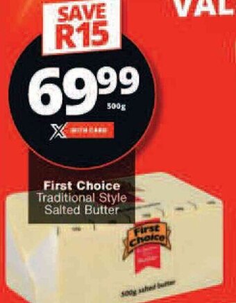 Checkers First Choice Traditional Style Salted Butter offer