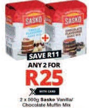 2 x 500g Sasko Vanilla/ Chocolate Muffin Mix offer at Checkers