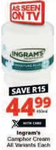 Checkers Ingram's Camphor Cream All Variants Each offer