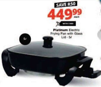 Checkers Platinum Electric Frying Pan with Glass Lid-5L offer