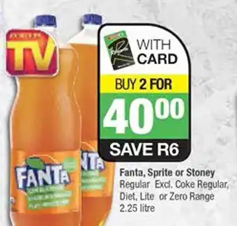 Spar Fanta, Sprite or Stoney Regular Excl. Coke Regular, Diet, Lite or Zero Range 2.25 litre offer