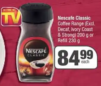 Spar Nescafe Classic Coffee Range (Excl. Decaf, Ivory Coast & Strong) 200 g or Refill 230 g offer