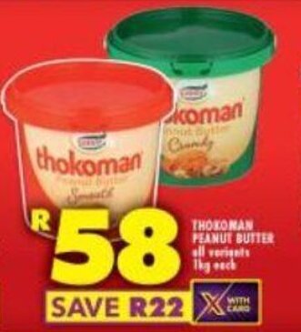Shoprite Thokoman Peanut Butter all variants 1kg each offer