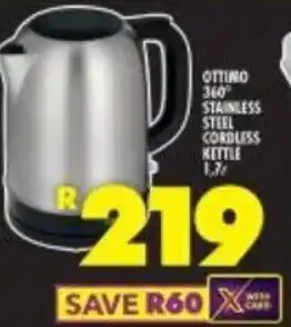 Shoprite OTTINO 360° STAINLESS STEEL CORDLESS KETTLE offer