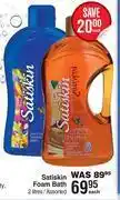 Dis-Chem Satiskin foam bath assorted-2l each offer
