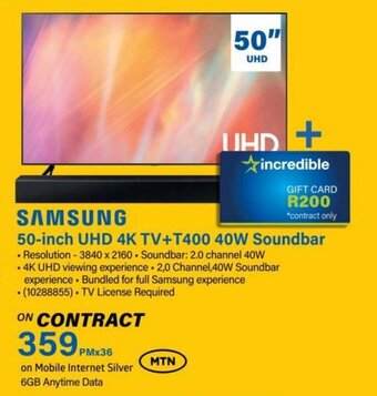 Incredible Connection SAMSUNG 50-inch UHD 4K TV+T400 40W Soundbar offer
