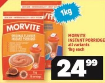 MORVITE INSTANT PORRIDGE all variants 1kg each