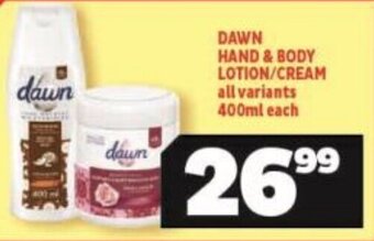 Usave DAWN HAND & BODY LOTION/CREAM all variants 400ml each offer