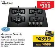 Builders Warehouse Whirlpool 4 burner ceramic gas hob offer
