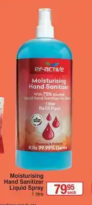 Dis-Chem EF-Active Moisturizing Hand Sanitizer Liquid Spray-1L Each offer