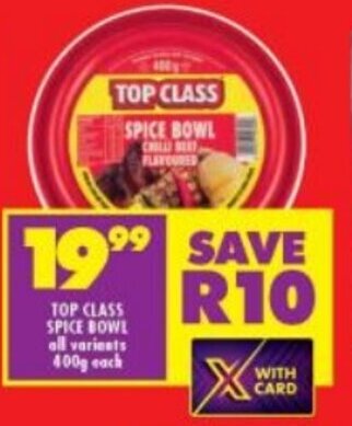Shoprite TOP CLASS SPICE BOWL all variants 400g each offer