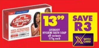 Shoprite LIFEBUOY HYGIENE BATH SOAP all variants 175g each offer