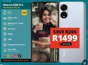 Checkers Hisense e32 pro smartphone 4g lte offer