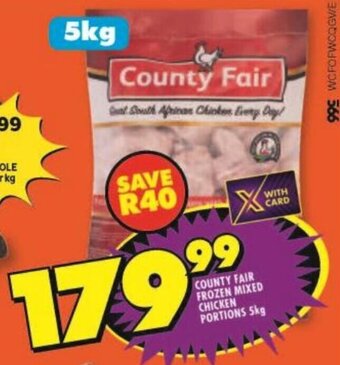 Shoprite COUNTY FAIR FROZEN MIXED CHICKEN PORTIONS 5kg offer