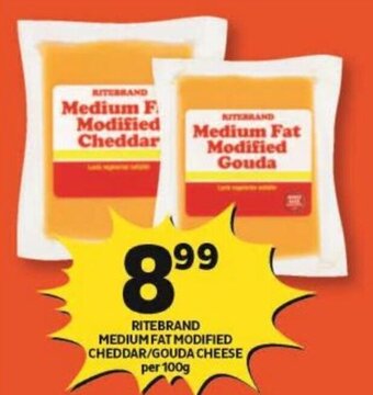 Shoprite RITEBRAND MEDIUM FAT MODIFIED CHEDDAR/GOUDA CHEESE per 100g offer