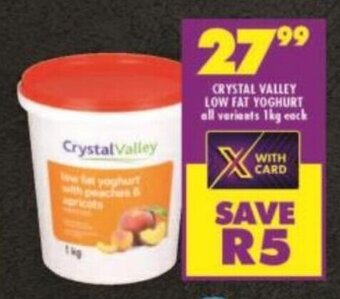 Shoprite CRYSTAL VALLEY LOW FAT YOGHURT all variants 1kg each offer
