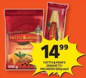 Shoprite FATTI'S & MONI'S SPAGHETTI/ MACARONI 500g each offer