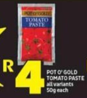 Shoprite POT O'GOLD TOMATO PASTE all variants 50g each offer