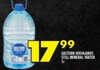 Shoprite EASTERN HIGHLANDS STILL MINERAL WATER 5L offer