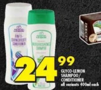 Shoprite GLYCO-LEMON SHAMPOO/ CONDITIONER all variants 400ml each offer
