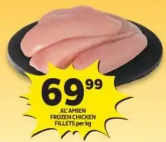 Shoprite AL'AMIEN FROZEN CHICKEN FILLETS per kg offer