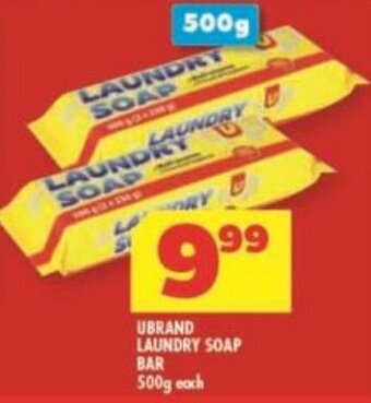 UBRAND LAUNDRY SOAP BAR 500g each