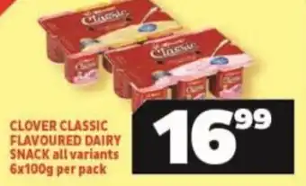 Usave CLOVER CLASSIC FLAVOURED DAIRY SNACK all variants 6x100g per pack offer