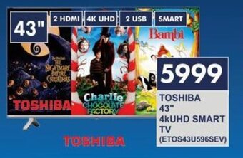 TOSHIBA 43" 4kUHD SMART TV (ETOS43U596SEV)