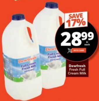 Checkers Dewfresh Fresh Full Cream Milk offer