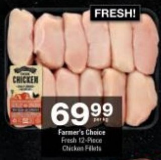 Checkers Farmer's Choice Fresh 12-Piece Chicken Fillets offer