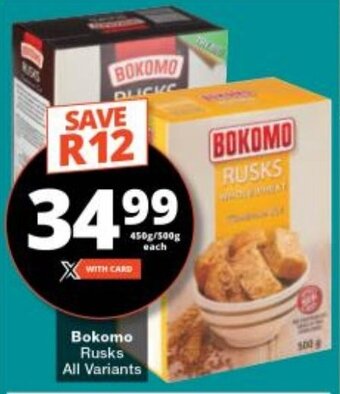 Checkers Bokomo Rusks All Variants offer