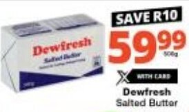 Checkers Dewfresh Salted Butter offer
