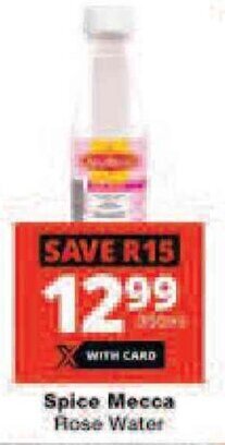 Checkers Spice Mecca Rose Water offer