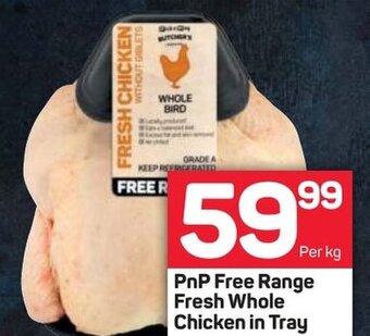 Pick n Pay PnP Free Range Fresh Whole Chicken in Tray offer