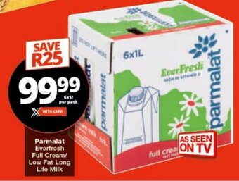Checkers Parmalat Everfresh Full Cream/ Low Fat Long Life Milk offer