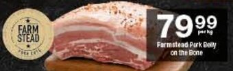 Checkers Farmstead Pork Belly on the Bone offer