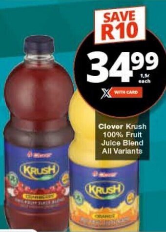 Checkers Clover Krush 100% Fruit Juice Blend All Variants offer