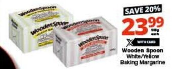 Checkers Wooden Spoon White/Yellow Baking Margarine offer