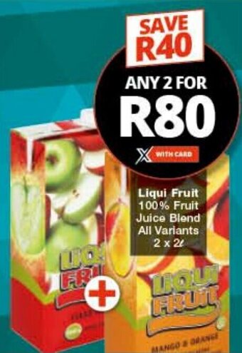 Checkers Liqui Fruit 100% Fruit Juice Blend All Variants 2 x 2L offer