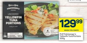 Pick n Pay PnP Fishmonger's Yellowfin Tuna Portions 500g offer