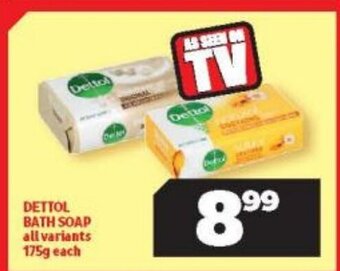 Usave Dettol Bath Soap All Variants 175g each offer