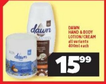 Usave Dawn Hand & Body Lotion/Cream All Variants 400ml each offer